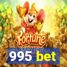 995 bet